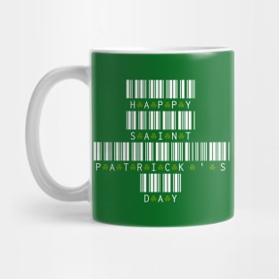 Happy ST. Patrick's Day Tees- or the Feast of Saint Patrick-Lá Fhéile Pádraig Mug